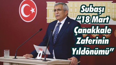 Subaşı “ 18 Mart Çanakkale Zaferinin Yıldönümü”
