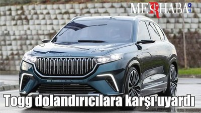 Togg, dolandırıcılara karşı kullanıcıları uyardı