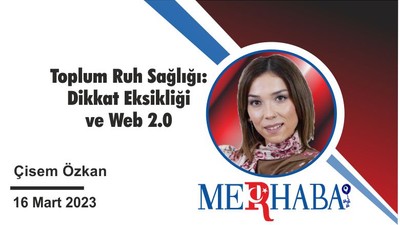 Toplum Ruh Sağlığı: Dikkat Eksikliği ve Web 2.0