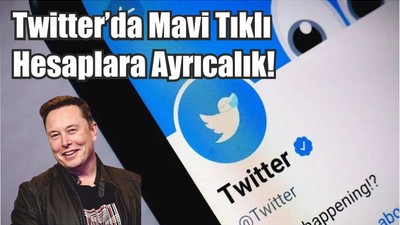 Twitter’da Mavi Tıklı Hesaplara Ayrıcalık!
