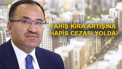 Fahiş kira artışına hapis cezası