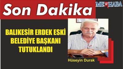 Eski Belediye Başkanına Tutuklama