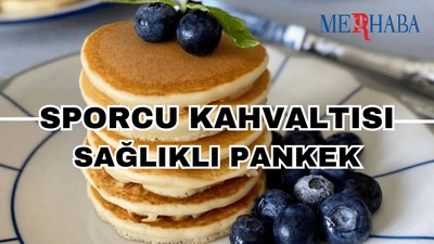 Sporcu Kahvaltısı: Sağlıklı Pankek