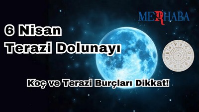6 Nisan Terazi Dolunayı
