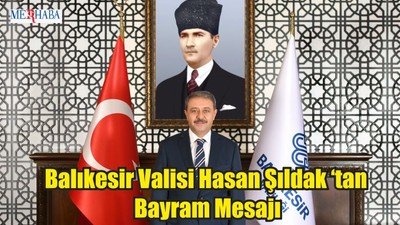 Balıkesir Valisinden Bayram Mesajı