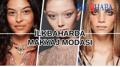 İlkbaharda Makyaj Modası
