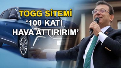 İmamoğlu'ndan Togg sitemi: 100 katı hava attırırım