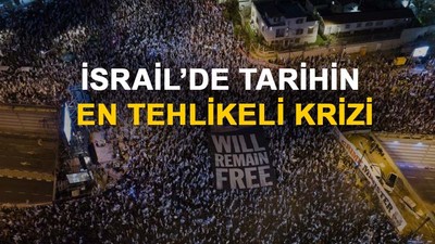İsrail'de tarihin 'en tehlikeli' krizi