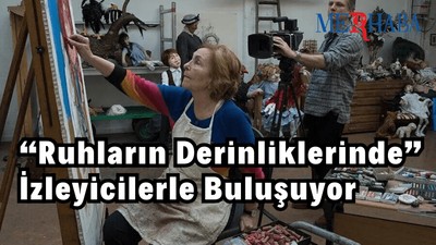 “Ruhların Derinliklerinde” İzleyicilerle Buluşuyor