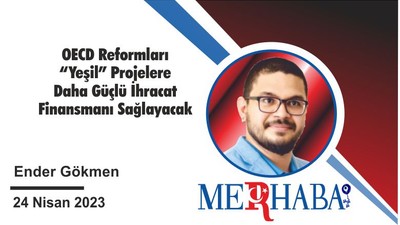 OECD Reformları “Yeşil” Projeler
