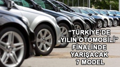 İşte "Türkiye'de Yılın Otomobili" finalinde yarışacak 7 model
