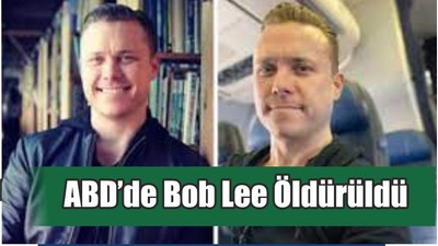 ABD'de Bob Lee öldürüldü
