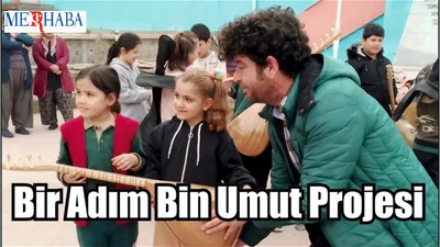 Bir Adım Bin Umut Projesi