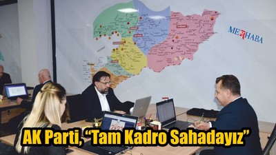 AK Parti Tam Kadro Sahadayız