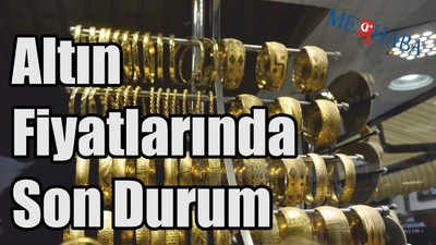 "Altın Fiyatları Artıyor mu"