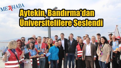 Bandırma'dan Üniversitelilere