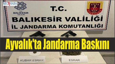 Ayvalık'ta Jandarma Baskını