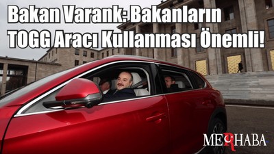 Bakan Varank: Bakanların TOGG Aracı Kullanması Önemli!