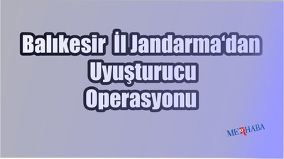 Uyuşturucu Operasyonu