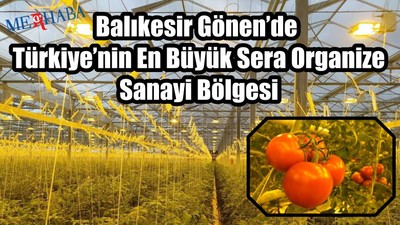 Balıkesirde En Büyük Sera OSB