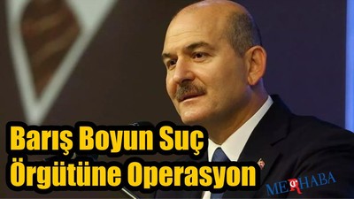 Barış Boyun Örgütüne Operasyon