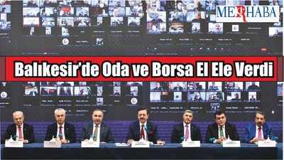 Balıkesir’de Oda ve Borsa El Ele Verdi