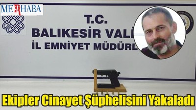 Ekipler Cinayet Şüphelisini Yakaladı