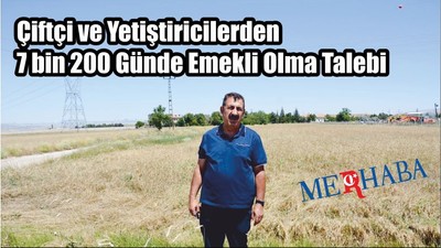 7 Bin 200 Günde Emeklilik Talebi