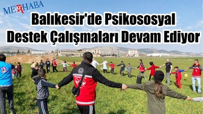Psikososyal Destek Çalışmaları