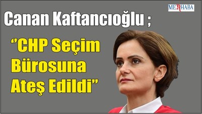 CHP Seçim Bürosuna Ateş Edildi