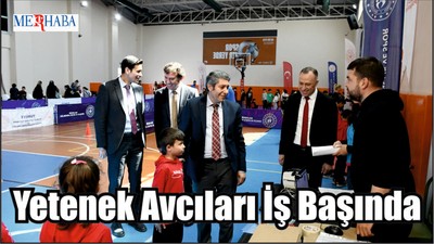 Yetenek Avcıları İş Başında
