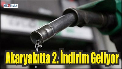 Akaryakıtta 2'nci İndirim Geliyor
