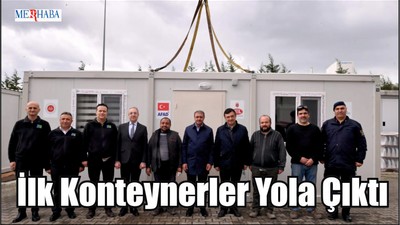 İlk Konteynerler Yola Çıktı