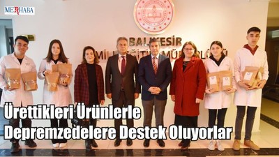 Ürettiği Ürünlerle Destek Oluyorlar