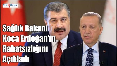 Sağlık Bakanı Koca Erdoğan’ın Rahatsızlığını Açıkladı