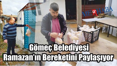 Gömeç'ten Bereket Paylaşımı