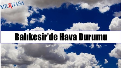 Balıkesirde Hava Durumu