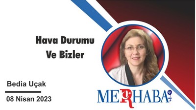 Hava Durumu ve Bizler