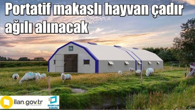 Portatif makaslı hayvan çadır ağılı alınacak