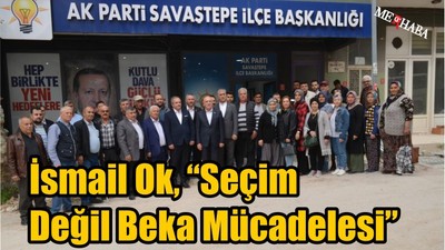 'Seçim Değil Beka Mücadelesi'