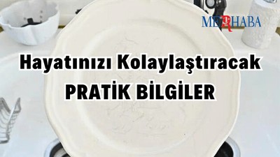 Hayatınızı Kolaylaştıracak İpuçları