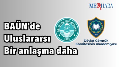 BAÜN'de Uluslararsı bir anlaşma daha