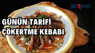 Günün Tarifi: Çökertme Kebabı