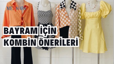 Bayram İçin Kombin Önerileri