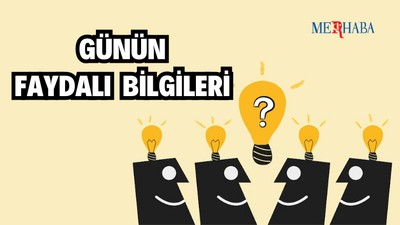 Günün Faydalı Bilgileri