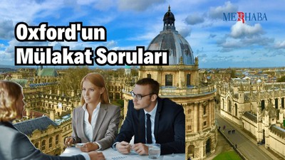 Oxford'un Bazı Mülakat Soruları