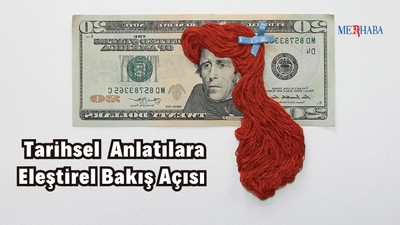 Tarihsel Anlatılar Sorgulanıyor