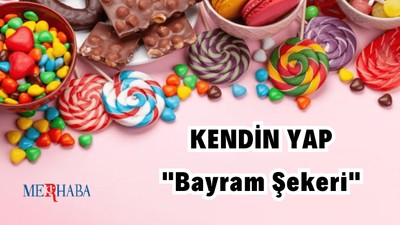 Kendin Yap: Bayram Şekeri