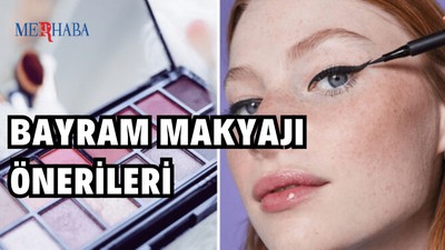 Bayram Makyajı Nasıl Olur?