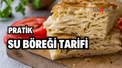Pratik Tarif: Su Böreği